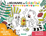 Je decouvre en coloriant - les bebes animaux