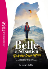 Films bb rose 8-10 - belle et sebastien : nouvelle generation - le roman du film