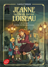 Jeanne, la fille du docteur loiseau - tome 1