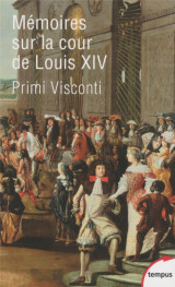 Mémoires sur la cour de louis xiv