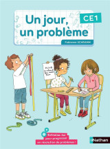 Un jour, un probleme : un jour, un probleme : ce1 : cahier de l'eleve