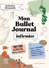 Mon bullet journal infirmier ! tout pour reussir mon annee ! - fiches de revision, schemas d'anatomi