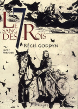 Le sang des 7 rois tome 1