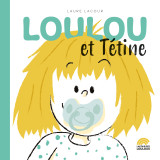 Loulou et tetine