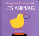 L'imagier qui tourne pas rond - les animaux