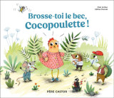 Brosse-toi le bec, cocopoulette !