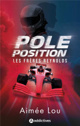 Les frères reynolds - pole position