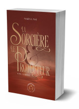 La sorciere et le protecteur tome 1 : l'orage