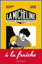 La micheline : tournee des bars de france