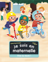 Je suis en maternelle - vive la récré !