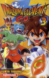 Inazuma eleven go - tome 3