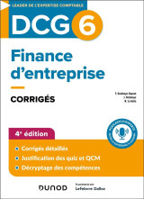 Dcg 6 - finance d'entreprise - corrigés - 4e éd.