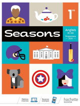 Seasons : anglais  -  1re  -  livre de l'eleve (edition 2019)