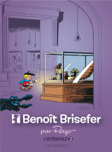 Benoit brisefer : integrale vol.3 : t.7 et histoires et gags inedits