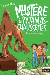 Mystere et pyjamas-chaussettes tome 5 : panique prehistorique