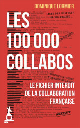 Les 100 000 collabos - le fichier interdit de la collaboration francaise