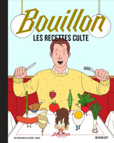 Les recettes culte - bouillon