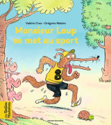 Monsieur loup se met au sport