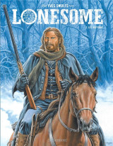 Lonesome tome 2 : les ruffians