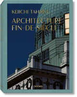 Keiichi tahara. architecture fin-de-siecle - edition multilingue