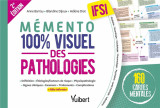 Memento 100% visuel des pathologies ifsi : 160 cartes mentales colorees pour memoriser facilement les pathologies au programme des etudes infirmieres