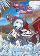 L'enfant du dragon fantôme t02