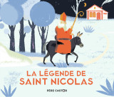 La légende de saint nicolas