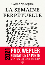 Feuilleton fiction francaise la semaine perpetuelle