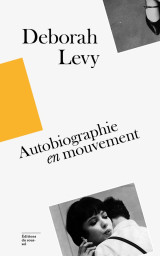 Coffret trilogie deborah levy - autobiographie en mouvement