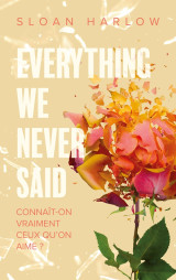 Everything we never said - connait-on vraiment ceux qu'on aime ?