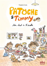 Patoche et timmy - un chat a lecole