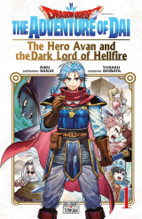 Dragon quest - the adventure of daï - the hero avan and the dark lord of hellfire  t01