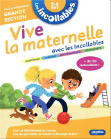 Les incollables - vive la maternelle avec les incollables - grande section