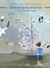 Dans les lignes de la mer - t01 - dans les lignes de la mer - histoire complete - le secret de saint