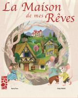 La maison de mes reves