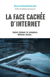 Hackers dark net la face cachee d'internet poche