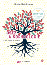 Osez la sophrologie pour liberer vos emotions