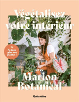 Vegetalisez votre interieur avec marion botanical