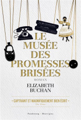 Le musee des promesses brisees