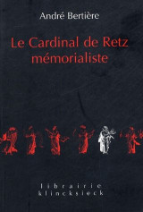 Le cardinal de retz, memorialiste