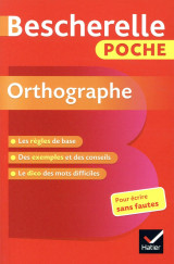 Bescherelle poche orthographe - l'essentiel de l'orthographe francaise