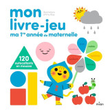 Mon livre-jeu : ma première année de maternelle