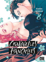 Criminelles fiançailles t08