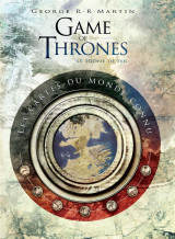 Game of thrones - le trone de fer : les cartes du monde connu