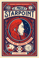 Le projet starpoint t.1 : la fille aux cheveux rouges