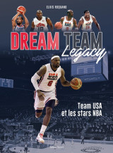 Dream team legacy