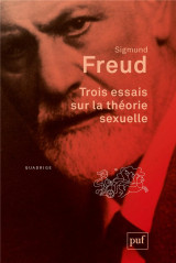 Trois essais sur la theorie sexuelle (2e edition)