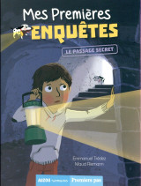 Mes premieres enquetes tome 6 : le passage secret