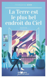 La terre est le plus bel endroit du ciel