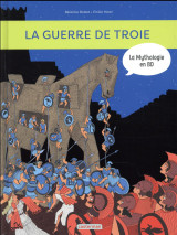 La guerre de troie et l'iliade